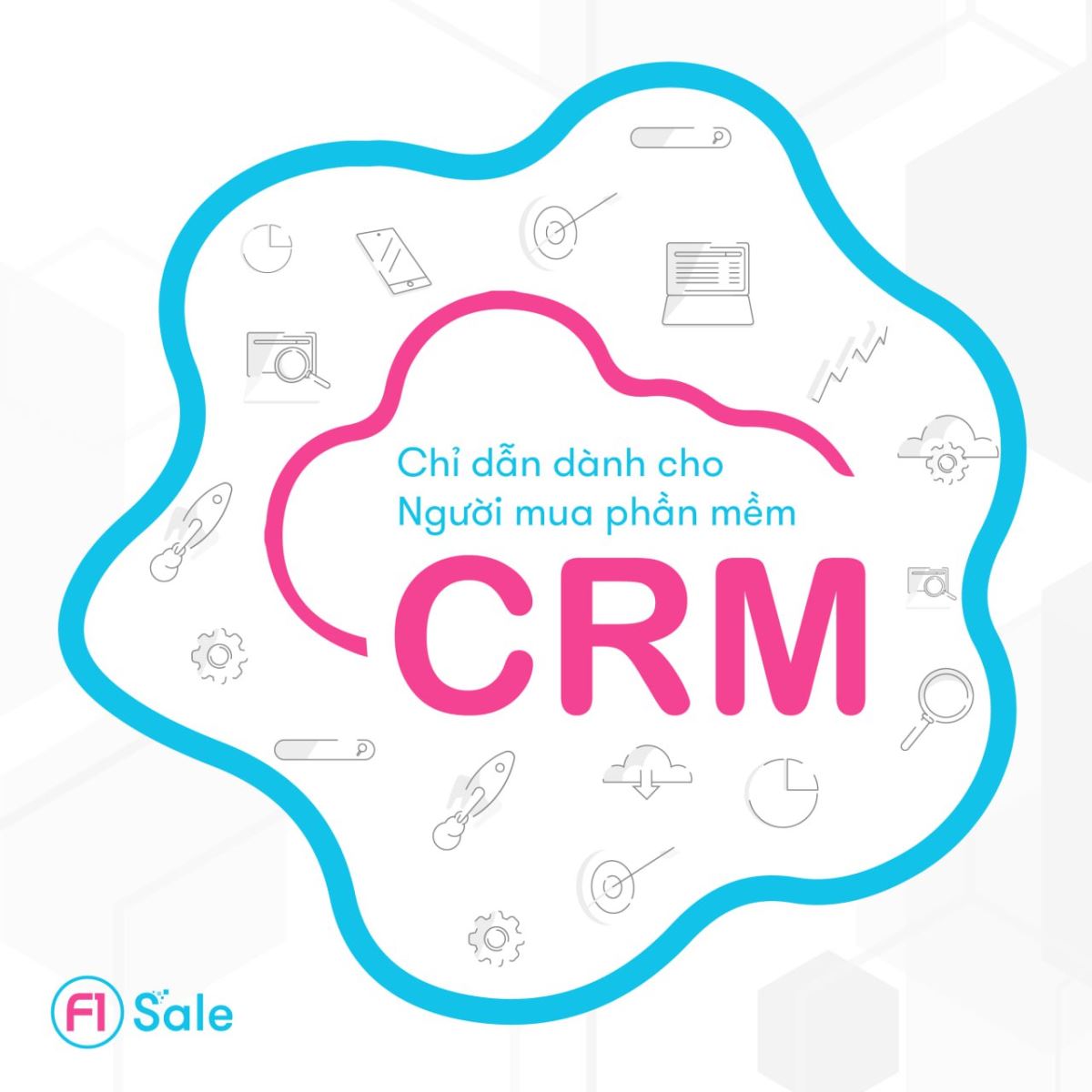 Chỉ dẫn dành cho người mua phần mềm CRM