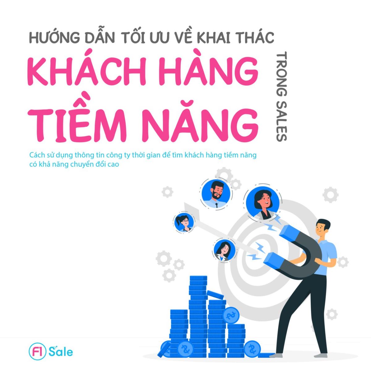 Hướng dẫn về tối ưu khai thác khách hàng tiềm năng trong sale